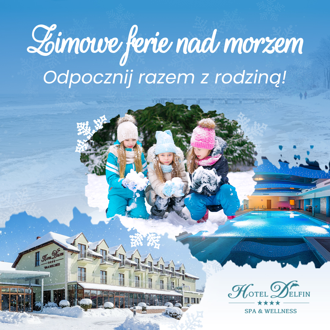 post-ferie-zimowe-hotel-delfin post-ferie-zimowe-hotel-delfin